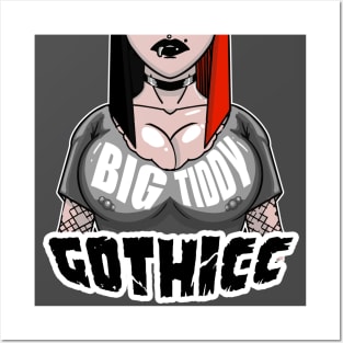 Big Tiddy Gothicc Posters and Art